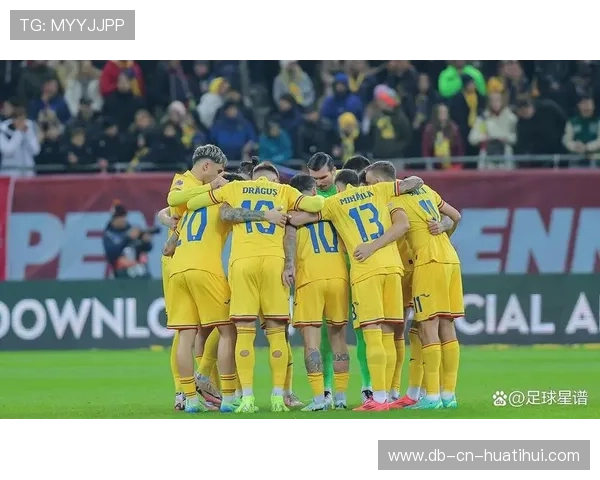 罗马尼亚队集体成长，多名球员在预选赛大幅进步